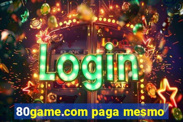 80game.com paga mesmo